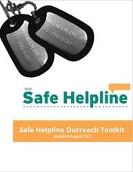 Safe Helpline Outreach Toolkit sexual assault information packet for military bases, dod sexual assault information toolkit, military sexual assault survivor help toolkit for bases, talking points for sexual assault, sample social media posts for sexual assault help safe helpline military bases
